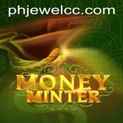 Discover the Thrilling World of MoneyMinter: A Game That Redefines Entertainment